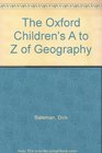 The Oxford Children's AZ of Geography