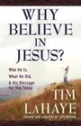 Why Believe in Jesus