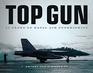 Top Gun 50 Years of Naval Air Superiority