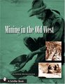 Mining in the Old West
