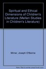 Spiritual and Ethical Dimensions of Children's Literature