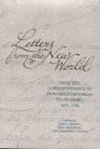 Letters from the New World Selected Correspondence of Don Diego De Vargas to His Family 16751706