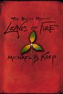 Leaves of Fire Part Two of the Newirth Mythology