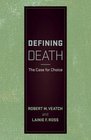 Defining Death The Case for Choice