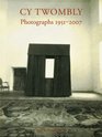 Cy Twombly Photographs 19512007