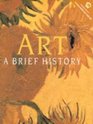 Art A Brief History