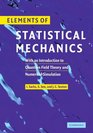 Elements of Statistical Mechanics With an Introduction to Quantum Field Theory and Numerical Simulation