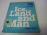 Ice Land and Man