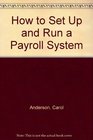 How to Set Up and Run a Payroll System