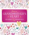 From a Grandmother\'s Heart: Memories for My Grandchild