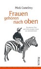 Frauen gehoren nach oben Die geheimen Ticks und Tricks reisender Frauen und Abenteuerinnen