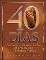 40 Days Prayers and Devotions to Prepare for the Second Coming Book 1 Spanish