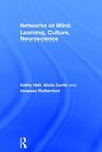 Networks of Mind Learning Culture Neuroscience