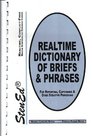 Dictionary of briefs & phrases: Real time computer-compatible machine shorthand for expanding careers