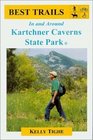 Best Trails In and Around Kartchner Caverns State Park