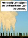 Atmospheric Carbon Dioxide And the Global Carbon Cycle