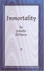 Immortality