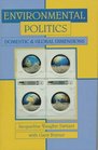 Environmental Politics Domestic and Global Dimensions