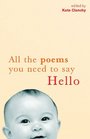 All the Poems You Need to Say Hello