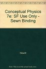 Conceptual Physics 7e SF Use Only  Sewn Binding