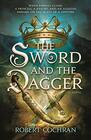 The Sword and the Dagger A Novel