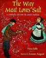 The Way Meat Loves Salt A Cinderella Tale from the Jewish Tradition