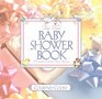 The Best Baby Shower Book A Complete Guide for Party Planners