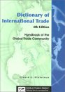 Dictionary of International Trade 4th Edition