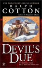 Devil's Due (Dead or Alive, Bk 2)