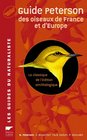 Guide Peterson des oiseaux de France et d'Europe  Le classique de l'dition ornithologique