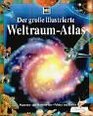 Der groe illustrierte Weltraum Atlas Planeten und Sternkarten Fakten und Zahlen