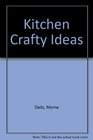 Kitchen Crafty Ideas