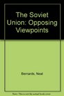 The Soviet Union Opposing Viewpoints