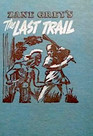 The Last Trail