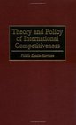 Theory and Policy of International Competitiveness