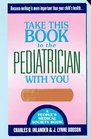 Take This Book to the Pediatrician With You