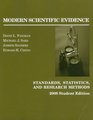 Modern Scientific Evidence Standards Statistics and Research Methods 2008 Student ed