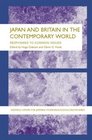 Japan and Britain in the Contemporary World Responses to Common Issues