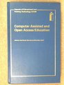 Aspects of Education and Training Technology  Computer Assisted and Open Access Education