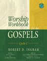 Worship Workbook For The Gospels