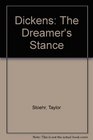 Dickens The Dreamer's Stance