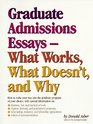 Graduate Admissions Essays What Works What Doesn't and Why