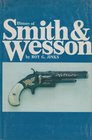 History of Smith  Wesson Nothing of Importance Will Come without Effort