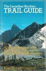The Canadian Rockies Trail Guide