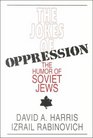 The Jokes of Oppression The Humor of Soviet Jews