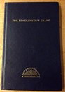 The Blacksmith's Craft: An Introduction to Smithing for Apprentices and Craftsmen