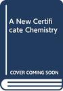 A New Certificate Chemistry