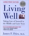 Living Well Taking Care of Yourself in the Middle and Later Years