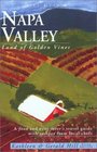 Napa Valley 3rd Land of Golden Vines