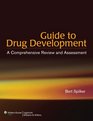 Guide to Drug Development A Comprehensive Review  Assessment